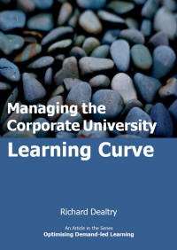 managing the cu learning curve managing the corporate university learning curve
