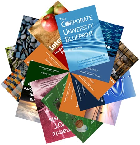 A World Class Learning & Development Resource in Corporate University Design and Management by Richard Dealtry